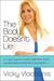 The Body Doesn't Lie: A 3-Step Program to End Chronic Pain and Become Positively Radiant