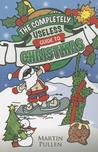 The Completely Useless Guide to Christmas