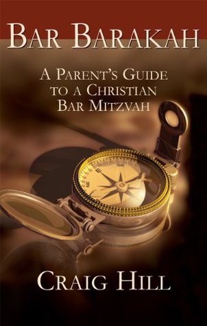 bar-barakah-a-parents-guide-to-a-christian-bar-mitzvah
