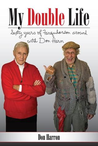 my-double-life-sexty-yeers-of-farquharson-around-with-don-harn