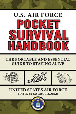u-s-air-force-pocket-survival-handbook-the-portable-and-essential-guide-to-staying-alive