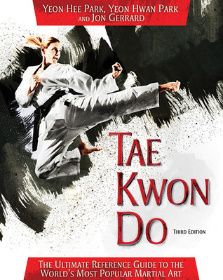 Taekwondo: A Practical Guide to the Worlds Most Popular Martial Art