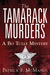 The Tamarack Murders A Bo Tully Mystery by Patrick F. McManus