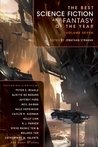 The Best Science Fiction and Fantasy of the Year, Volume 7 cover