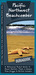 Pacific Northwest Beachcomber A Waterproof Pocket Guide to Beach Habitats, Plants & Animals from Oregon to British Columbia by James Kavanagh