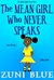 The Mean Girl Who Never Speaks (The Mya Dove Case Files Book 1) by Zuni Blue