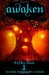 Awaken (Fated Saga, #1) by Rachel M. Humphrey-D'aigle