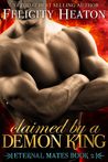 Claimed by a Demon King (Eternal Mates, #2)