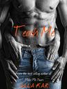 Teach Me (Love Me, #1)