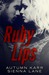 Ruby Lips by Autumn Karr