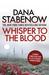 Whisper To The Blood (Kate Shugak, #16) by Dana Stabenow