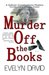 Murder Off the Books (Sullivan Investigations Mystery, #1) by Evelyn David