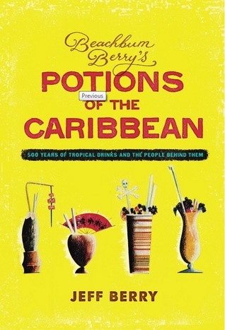 potions-of-the-caribbean-500-years-of-tropical-drinks-and-the-people-behind-them