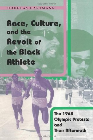 race-culture-and-the-revolt-of-the-black-athlete-the-1968-olympic-protests-and-their-aftermath