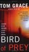 Bird Of Prey (Nolan Kilkenny Mystery, #4) by Tom Grace