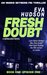 Fresh Doubt - Episode One An Ingrid Skyberg FBI Thriller (US Embassy Thriller, Book 1) by Eva Hudson