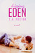 Kissing Eden (Kissing Eden, #1) by T.A. Foster