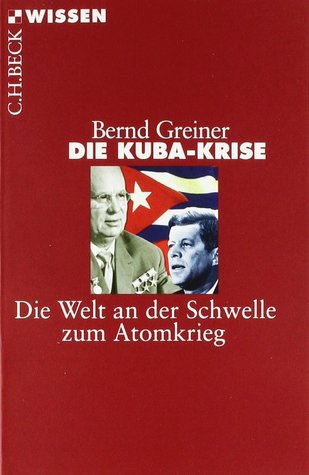 die-kuba-krise-die-welt-an-der-schwelle-zum-atomkrieg