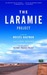 The Laramie Project by Moisés Kaufman