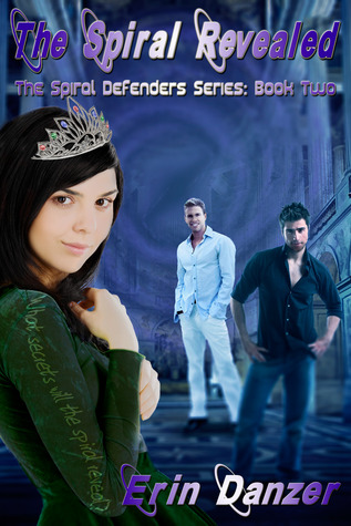 the-spiral-revealed-spiral-defenders-series-book-two