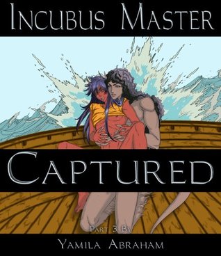 Incubus Master Part 4 (Yaoi)