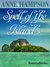 Spell of the Island by Anne Hampson