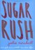 Sugar Rush by Julie Burchill