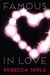 Famous in Love (Famous in Love, #1) by Rebecca Serle