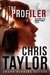 The Profiler (The Munro Family #1) by Chris Taylor