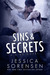 Sins & Secrets (Sins, #1) by Jessica Sorensen