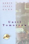 Until Tomorrow (Christy and Todd: College Years #1) Until Tomorrow (Christy and Todd: College Years #1)