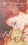 Let Love Heal (Love, #3)