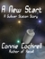 A New Start A Gulliver Station Story by Connie Cockrell