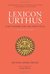 Lexicon Urthus A Dictionary for the Urth Cycle by Michael Andre-Driussi