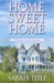 Home Sweet Home (Southern Comfort, #2) by Sarah Title