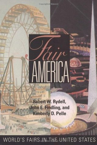 Fair America: World's Fairs in the United States por Robert W. Rydell PDF ePub 978-1560983842
