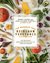 The Beekman 1802 Heirloom Vegetable Cookbook 100 Delicious Heritage Recipes from the Farm and Garden by Josh Kilmer-Purcell