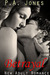 Betrayal (Passion, #1) by P.A. Jones