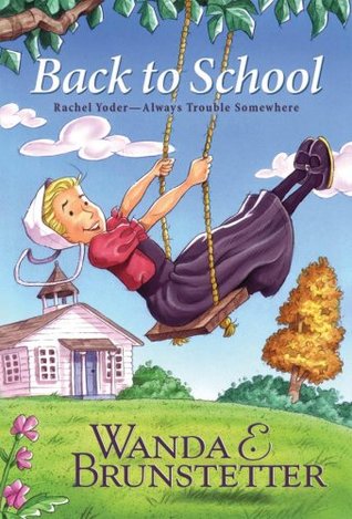 Back To School By Wanda E Brunstetter Back To School By Wanda E Brunstetter