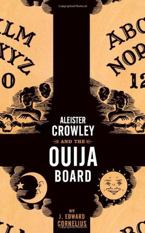 Pdf Aleister Crowley And The Ouija Board Pdf Epub By J Edward