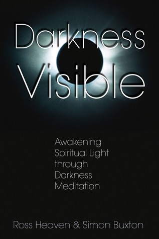 darkness-visible-awakening-spiritual-light-through-darkness-meditation