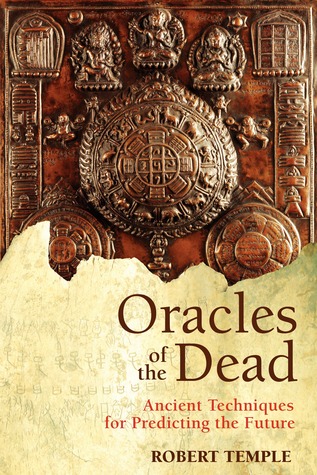 Google e-books gratis Oracles of the Dead: Ancient Techniques for Predicting the Future