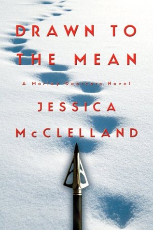 Drawn To The Mean (Killdeer Series)