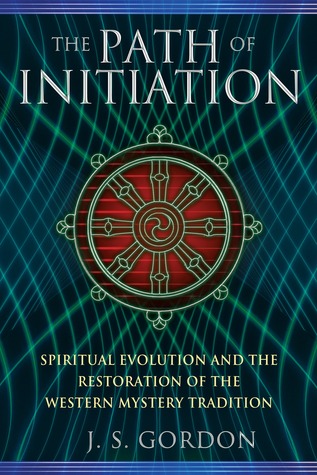 the-path-of-initiation-spiritual-evolution-and-the-restoration-of-the-western-mystery-tradition