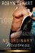 No Ordinary Mistress (Masquerading Mistresses, #1) by Robyn DeHart