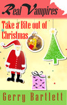 Real Vampires Take a Bite Out of Christmas (Real Vampires #10.5)