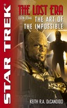 The Art of the Impossible (Star Trek: The Lost Era, 2328-2346)