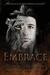 Embrace by Stacey Rourke