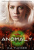 Anomaly (Causal Enchantment #4) by K.A. Tucker