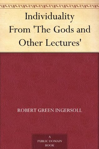Robert Green Ingersoll: Lectures and Interviews